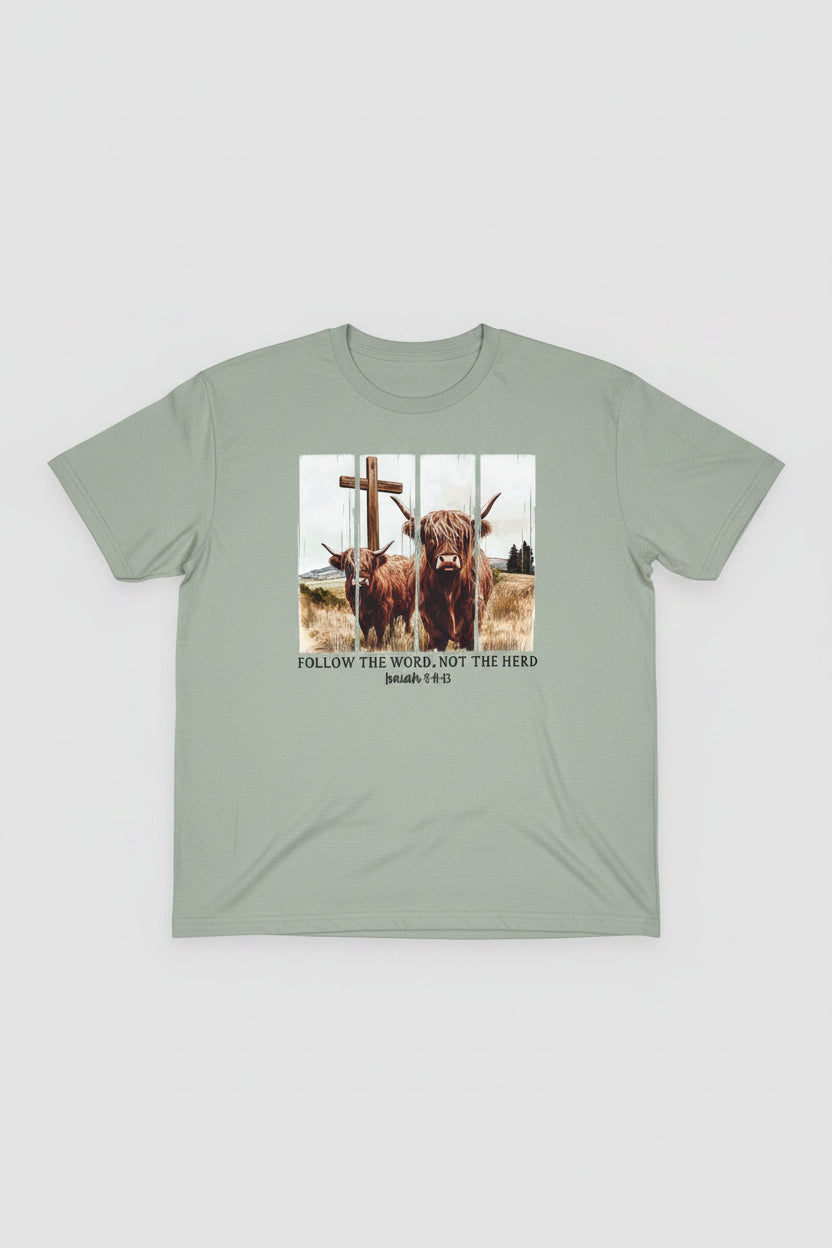 Follow the word not the herd shirt