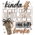 Kinda Boujee Kinda Broke shirt