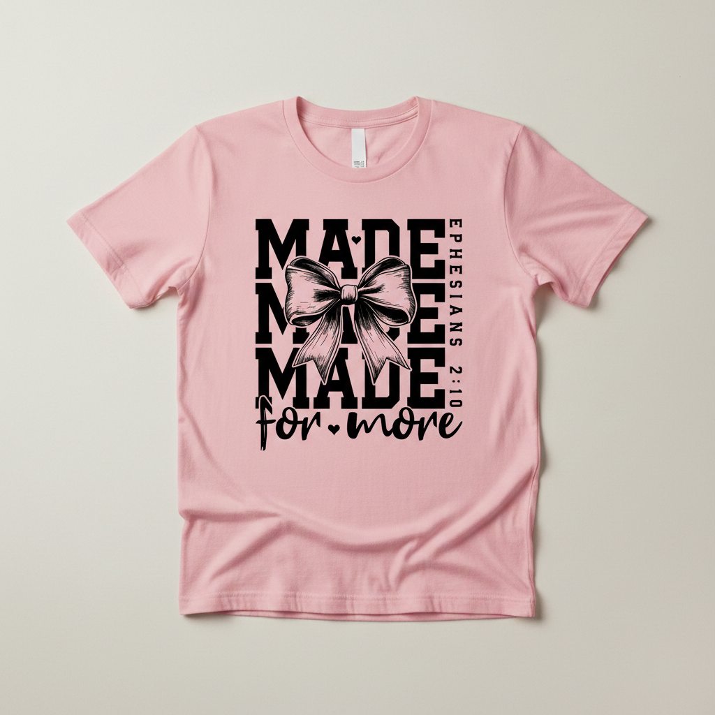 Made for More - Light Pink Shirt